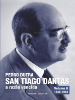 San Tiago Dantas - a razão vencida Volume II: O homem de estado 1946-1964
