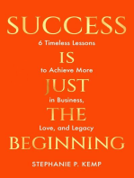 Success is Just the Beginning