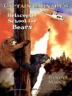 Captain Barnaby's Helicopter School For Bears