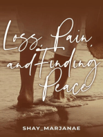 Loss, Pain, and Finding Peace