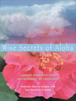 Wise Secrets of Aloha: Learn and Live the Sacred Art of Lomilomi