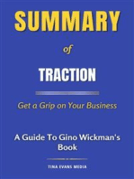 Summary of Traction: Get a Grip on Your Business | A Guide To Gino Wickman's Book