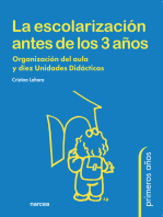 La escolarización antes de los 3 años: Organización del aula y diez Unidades Didácticas