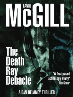 The Death Ray Debacle: The Dan Delaney Mysteries, #1