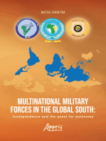 Multinational Military Forces In The Global South: Isodependence And The Quest For Autonomy