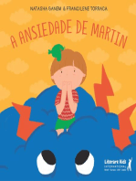 A ansiedade de Martin