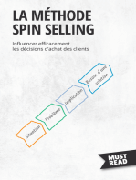 La méthode Spin selling: Influencer efficacement les décisions d'achat des clients