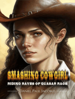 Smashing Cowgirl Riding Raves of Quasar Rage