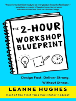 The 2-Hour Workshop Blueprint: Design Fast. Deliver Strong. Without Stress.