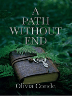 A Path Without End