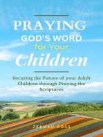 PRAYING GOD'S WORD FOR YOUR CHILDREN