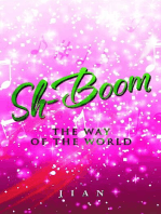 Sh-Boom: The Way of the World