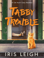 Tabby Trouble: A Cat Aunt Cozy Mystery, #1