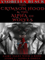 The Crimson Hood & the Alpha of Wolves: Fairy Tales With a Kink, #1