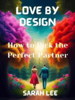 Love by Design: How to Pick the Perfect Partner
