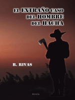 El extraño caso del hombre del hacha