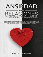 Ansiedad en las relaciones y superación de la ansiedad: eliminar pensamientos negativos, celos, apego, conflictos de pareja. Superar la depresión, el miedo, los ataques de pánico, la tristeza.