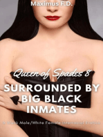 Surrounded by Big Black Inmates - A Black Male/White Female Interracial Erotica