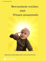 Bewusstsein wecken statt Wissen ansammeln