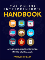 The Online Entrepreneur's Handbook Maximizing Your Income Potential in the Digital Age