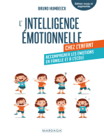 L'intelligence émotionnelle chez l'enfant: Accompagner les émotions en famille et à l'école