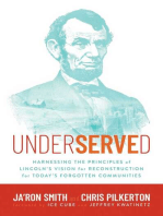 Underserved: Harnessing the Principles of Lincoln's Vision for Reconstruction for Today's Forgotten Communities