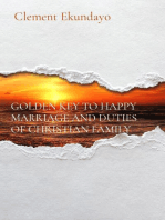 GOLDEN KEY TO HAPPY MARRIAGE AND DUTIES OF CHRISTIAN FAMILY