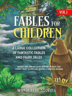 Fables for Children: A large collection of fantastic fables and fairy tales. (Vol.1) Unique, fun, and relaxing bedtime stories that convey many values and inspire a love for reading.