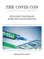 The Covid Con: The Global Totalitarians' Secret War Against Humanity