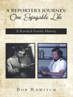 A Reporter’s Journey:: One Enjoyable Life