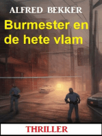 Burmester en de hete vlam: Thriller