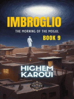 Imbroglio: The Morning of the Mogul, #9