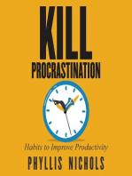 Kill Procrastination: Habits to Improve Productivity