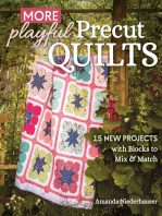 More Playful Precut Quilts: 15 New Projects with Blocks to Mix & Match