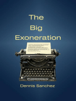 The Big Exoneration