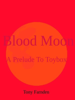 Blood Moon (A Prelude To Toybox)
