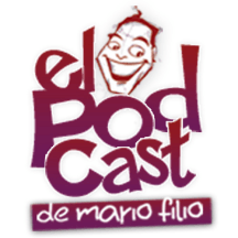 " El Podcast de Mario Filio " (Podcast) - www.poderato.com/mfilio