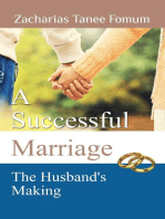 A Successful Marriage: The Husband's Making: God, Sex and You, #5