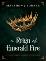A Reign of Emerald Fire: A Yarn Spun from the Lore of Uprynenos