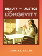 Beauty and Justice for Longevity