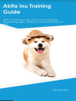 Akita Inu Training Guide Akita Inu Training Includes