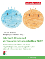 Jahrbuch Konsum & Verbraucherwissenschaften 2022: Konsumlust und Konsumfrust, Psychologische, soziologische und ethische Aspekte des Konsums