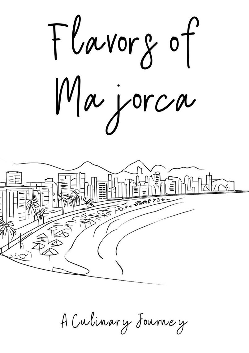 Flavors of Majorca: A Culinary Journey by Clock Street Books - Ebook ...