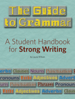 The Guide to Grammar: A Student Handbook for Strong Writing