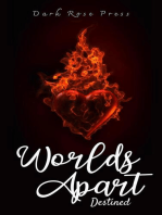 Worlds Apart: Destined Drabbles, #1