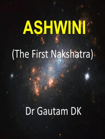 Ashwini, The First Nakshatra: Nakshatra, #1