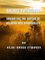 Sacred Pathways: Navigating the Depths of Religion and Spirituality