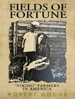 Fields of Fortune: 'Viking' Farmers in America