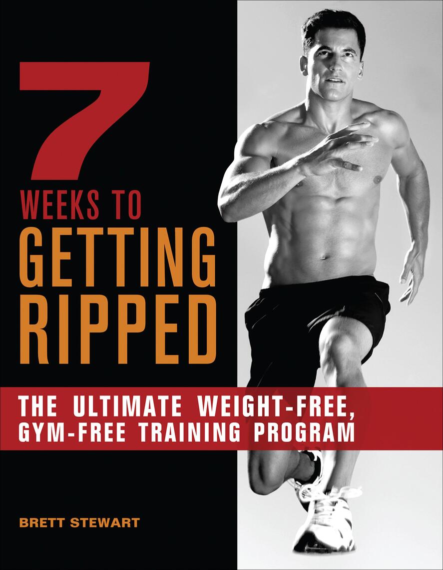 Weeks to Getting Ripped by Brett Stewart (Ebook) Read free for