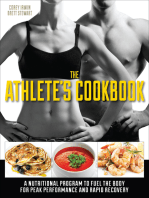 The Athlete's Cookbook: A Nutritional Program to Fuel the Body for Peak Performance and Rapid Recovery